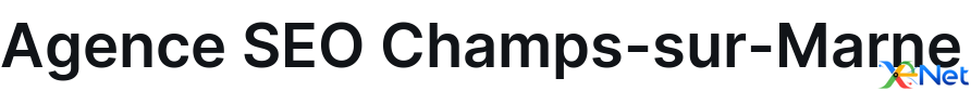 Agence SEO Champs-sur-Marne